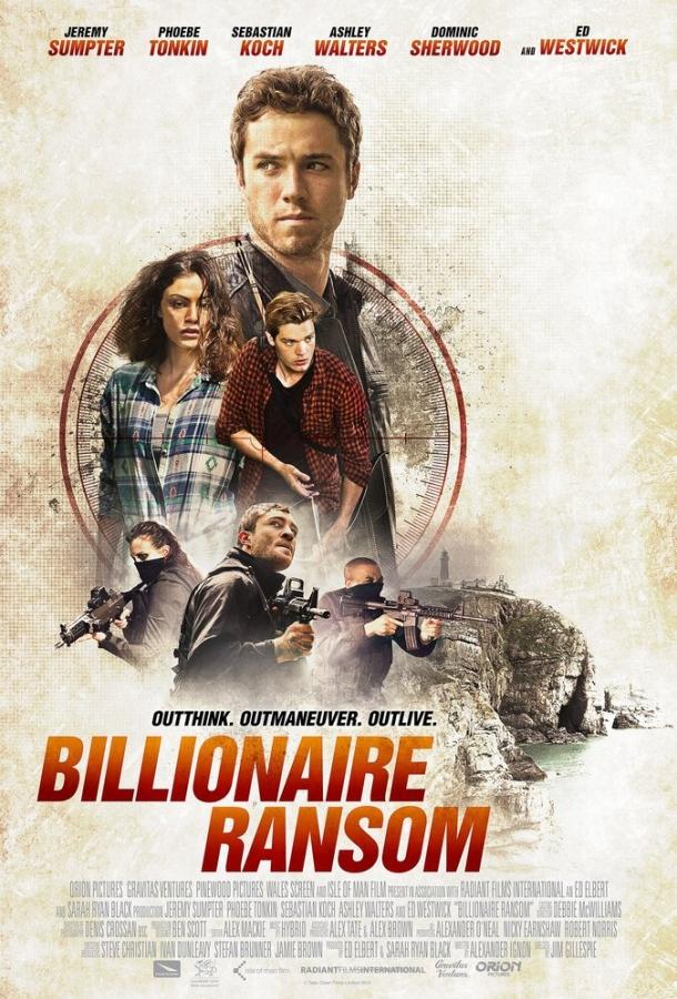 Фильм Выкуп – миллиард 2016 смотреть онлайн с Джереми Самптер и Домиником Шервудом